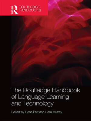 cover image of The Routledge Handbook of Language Learning and Technology